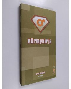 Kirjailijan Arto Köykkä käytetty kirja Körmykirja