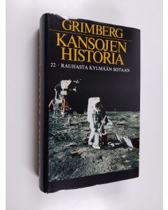 Kirjailijan Carl Grimberg käytetty kirja Kansojen historia, Osa 22 - Rauhasta kylmään sotaan