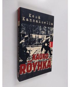Kirjailijan Kauko Röyhkä käytetty kirja Kesä Kannaksella