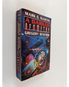 Kirjailijan Gregory Benford & Mark O. Martin käytetty kirja A Darker Geometry