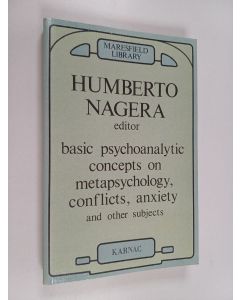 käytetty kirja Basic psychoanalytic concepts on metapsychology conflicts anxiety and other subjects