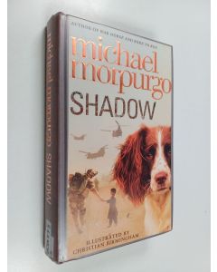 Kirjailijan Michael Morpurgo käytetty kirja Shadow