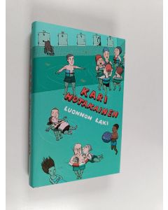 Kirjailijan Kari Hotakainen käytetty kirja Luonnon laki (ERINOMAINEN)