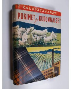 käytetty kirja Pukimet ja kudonnaiset : kauppatavarat 2
