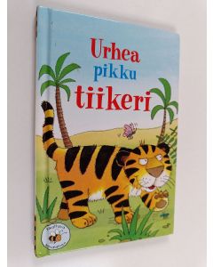 Kirjailijan Joan Stimson käytetty kirja Urhea pikku tiikeri