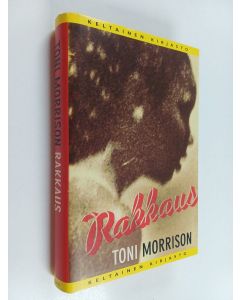 Kirjailijan Toni Morrison käytetty kirja Rakkaus