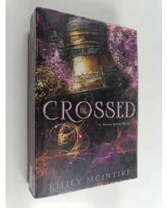Kirjailijan Emily McIntire käytetty kirja Crossed : a Never after novel