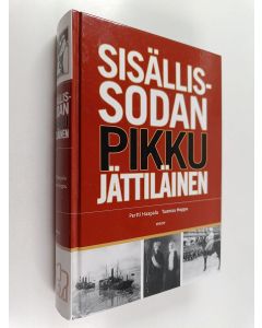 Kirjailijan Pertti Haapala & Tuomas Hoppu käytetty kirja Sisällissodan pikkujättiläinen