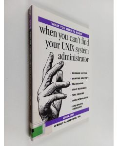 Kirjailijan Linda Mui käytetty kirja When you can't find your UNIX system administrator