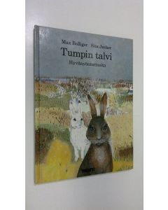 Kirjailijan Max Bolliger käytetty kirja Tumpin talvi : hyvänyöntarinoita