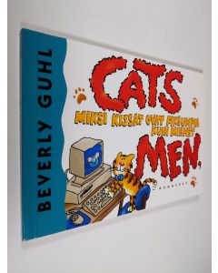 Kirjailijan Beverly Guhl käytetty kirja Miksi kissat ovat fiksumpia kuin miehet