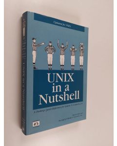Kirjailijan Daniel Gilly käytetty kirja UNIX in a nutshell : a desktop quick reference