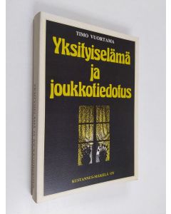 Kirjailijan Timo Vuortama käytetty kirja Yksityiselämä ja joukkotiedotus