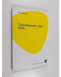 käytetty kirja Työsuhdeasiain opas 2009