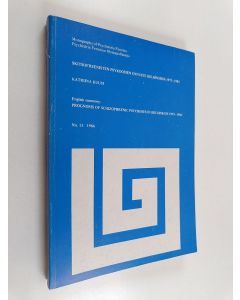 Kirjailijan Katriina Kuusi käytetty kirja Skitsofreenisten psykoosien ennuste Helsingissä 1975-1983 Prognosis of schizophrenic psychoses in Helsinki in 1975-1983