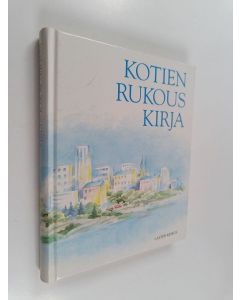 Kirjailijan Kalevi Virtanen käytetty kirja Kotien rukouskirja