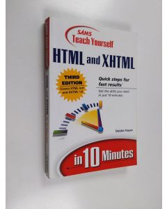 Kirjailijan Deidre Hayes käytetty kirja Sams Teach Yourself HTML and XHTML in 10 Minutes