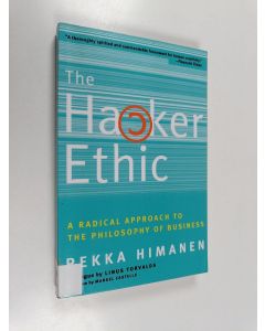 Kirjailijan Pekka Himanen käytetty kirja The hacker ethic : and the spirit of the information age