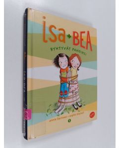 Kirjailijan Annie Barrows käytetty kirja Isa+Bea ryhtyvät pahoiksi