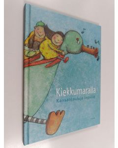 käytetty kirja Kiekkumaralla kansanlauluja lapsille