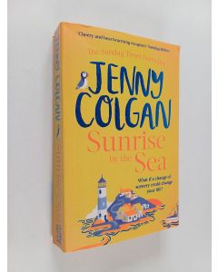 Kirjailijan Jenny Colgan käytetty kirja Sunrise by the Sea