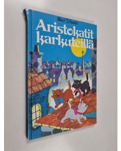 Kirjailijan Walt Disney käytetty kirja Aristokatit karkuteillä