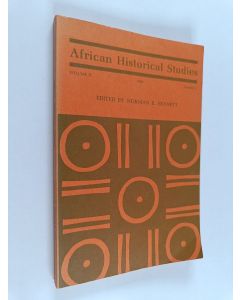 Kirjailijan N. Bennett käytetty kirja African historical studies Vol. 2, Nr. 2 / 1969