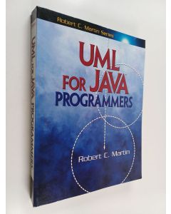 Kirjailijan Robert C. Martin käytetty kirja UML for Java Programmers