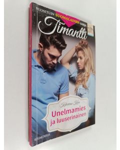 Kirjailijan Katariina Kare käytetty kirja Unelmamies ja luuserinainen