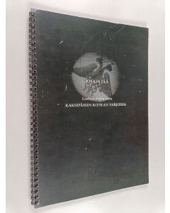 käytetty teos Jotain jää : lauluja elokuvasta Kaksipäisen kotkan varjossa