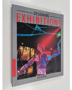 Kirjailijan Giles Velarde käytetty kirja Designing exhibitions
