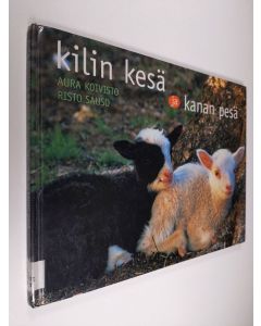 Kirjailijan Aura Koivisto käytetty kirja Kilin kesä ja kanan pesä