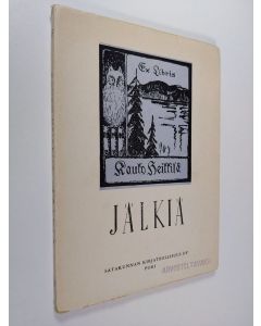 Kirjailijan Kauko Heikkilä käytetty kirja Jälkiä : valikoima jälkeenjääneitä runoja