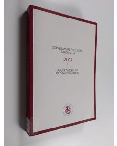 Tekijän Jukka-Pekka Salonen  käytetty kirja Korkeimman oikeuden ratkaisuja 2011. I : Tammi-kesäkuu 1-52 Avgöranden av Högsta domstolen 2011. I : Januari-juni 1-52