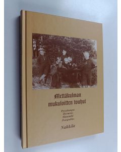 käytetty kirja Mettäkulman mukuloitten touhut