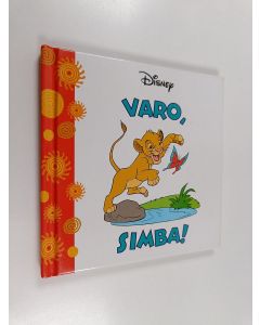 Kirjailijan Johnny Zeuthen käytetty kirja Varo, Simba!