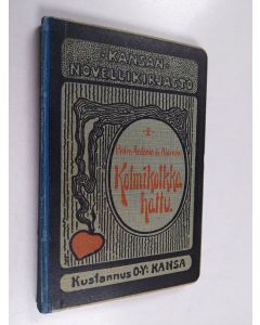 Kirjailijan Pedro Antonio de Alarcon käytetty kirja Kolmikolkka hattu