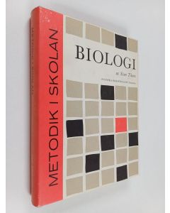 Kirjailijan Sven Thore käytetty kirja Metodik i skolan : Biologi