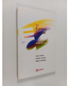 käytetty kirja XV Europa Cantat : Barcelona 2003 : [18-27/VII]