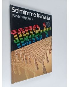 Kirjailijan Kaisa Haapakoski käytetty kirja Solmimme fransuja