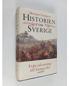 Kirjailijan Herman Lindqvist käytetty kirja Från islossning till kungarike