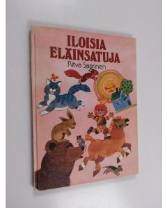 Kirjailijan Ritva Saarinen käytetty kirja Iloisia eläinsatuja