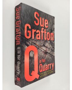 Kirjailijan Sue Grafton käytetty kirja "Q" Is for Quarry