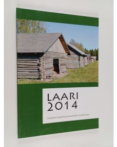 käytetty kirja Laari 2014 : vuosikirja : Suomen maatalousmuseon vuosikirja