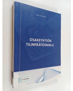 Kirjailijan Kati Ovaska käytetty kirja Osakeyhtiön tilinpäätösmalli 2023