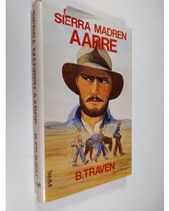 Kirjailijan B. Traven käytetty kirja Sierra Madren aarre
