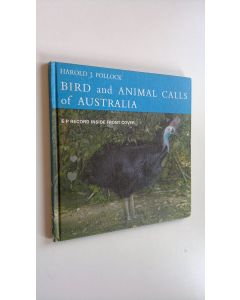Kirjailijan Harold J. Pollock käytetty kirja Bird and animal calls of Australia (+vinyyli-levy)