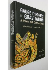Kirjailijan Milutin Blagojevic käytetty kirja Gauge Theories of Gravitation : a reader with commentaries