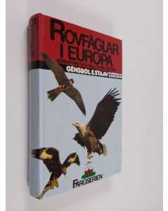 Kirjailijan Benny Gensböl käytetty kirja Rovfåglar i Europa, Nordafrika och Mellanöstern