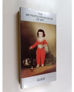 Kirjailijan Kathleen Howward käytetty kirja The Metropolitan Museum of Art : Guide